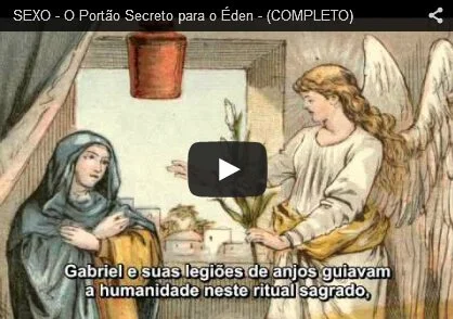 Sexo - O portão secreto para o Éden