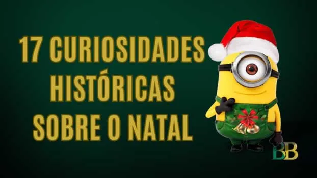 17 curiosidades históricas sobre o Natal