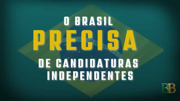 Candidaturas Independentes: A Essência das Verdadeiras Democracias