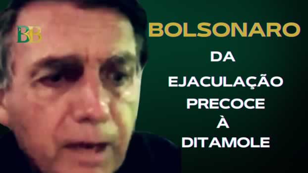 〘OPINIÃO〙Bolsonaro: da ejaculação precoce à ditamole