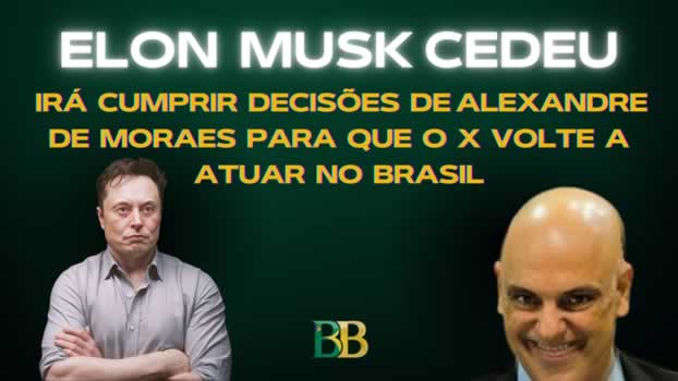 Elon Musk Decide Cumprir Decisões de Alexandre de Moraes para que o X Volte a Atuar no Brasil