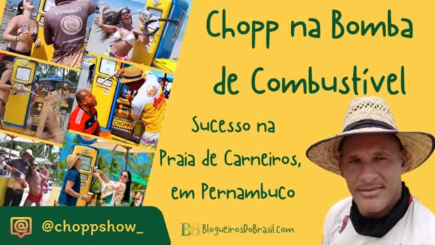Empreendedor Vende Chopp na Bomba de Combustível e Diverte Turistas na Praia dos Carneiros