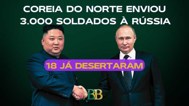 Coreia do Norte enviou 3.000 soldados à Rússia. 18 já desertaram