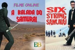 ASSISTA ONLINE AO FILME 'BALADA DO SAMURAI'