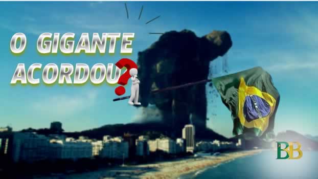 O Gigante Acordou?