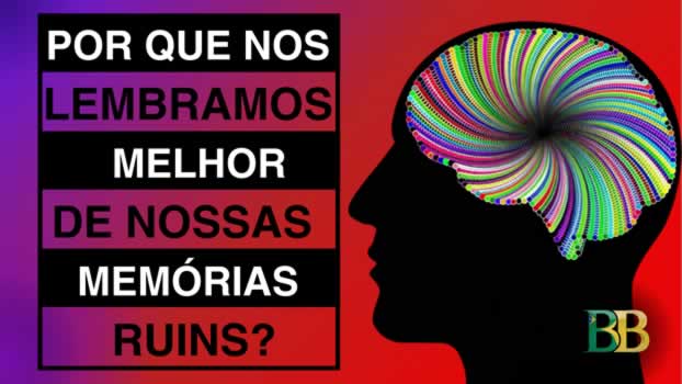 Por que nos lembramos melhor dos momentos ruins?