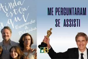 Me perguntaram se assisti Ainda Estou Aqui