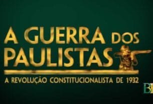 A Guerra dos Paulistas: Revolução de 1932 em documentário