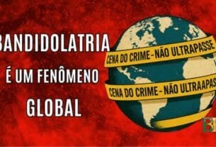 Bandidolatria é um fenômeno global