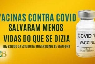 vacinas contra Covid salvaram menos vidas do que se dizia