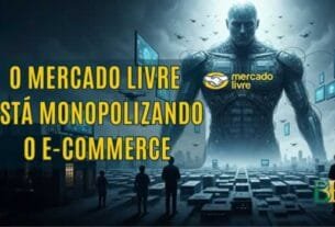 O Mercado Livre está monopolizando o e-commerce