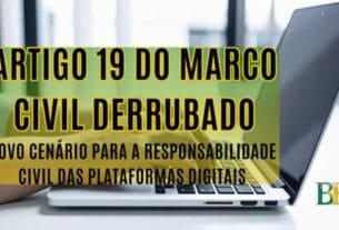 Artigo 19 do Marco Civil Derrubado