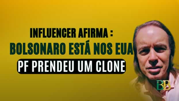 Bolsonaro está nos EUA. A PF prendeu um clone em seu lugar