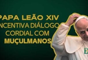 Papa Leão XIV incentiva diálogo cordial com muçulmanos