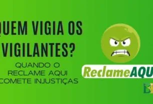 Reclame Aqui: quem vigia os vigilantes?