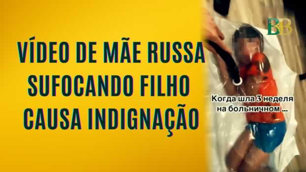 Vídeo de mãe russa sufocando filho causa indignação