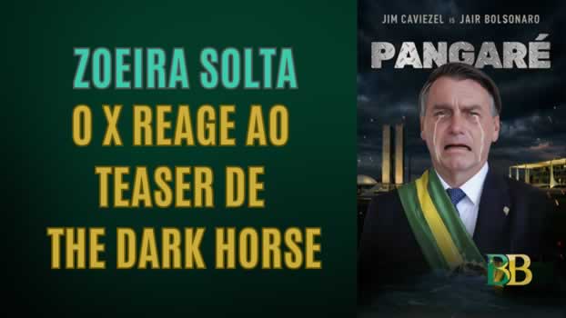 Zoeira solta: o X reage ao teaser de The Dark Horse_3