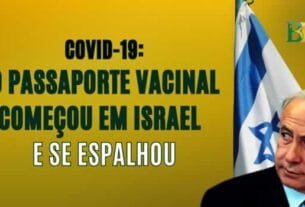 covid-19: O Passaporte Vacinal Começou em Israel e se espalhou