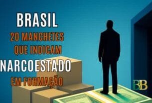 Brasil: 20 Manchetes que Indicam Narcoestado em Formação