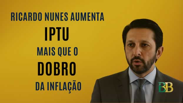 Ricardo Nunes Aumenta IPTU Mais que o Dobro da Inflação
