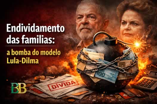 Endividamento das famílias a bomba do modelo Lula-Dilma