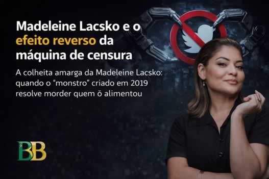 Madeleine Lacsko e o efeito reverso da máquina de censura_CAPA