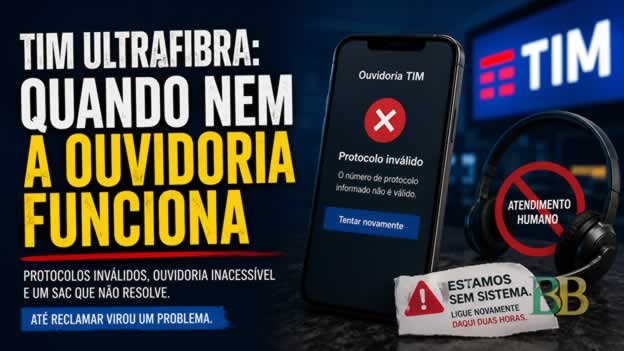 Tim Ultrafibra: quando nem a ouvidoria funciona