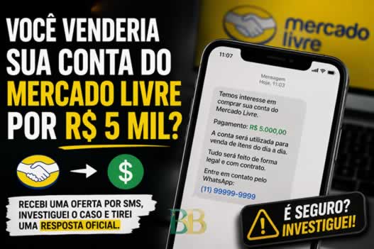 Você venderia sua conta do Mercado Livre por R$ 5 mil?