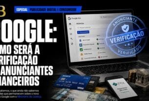 Google: como será a verificação de anunciantes financeiros