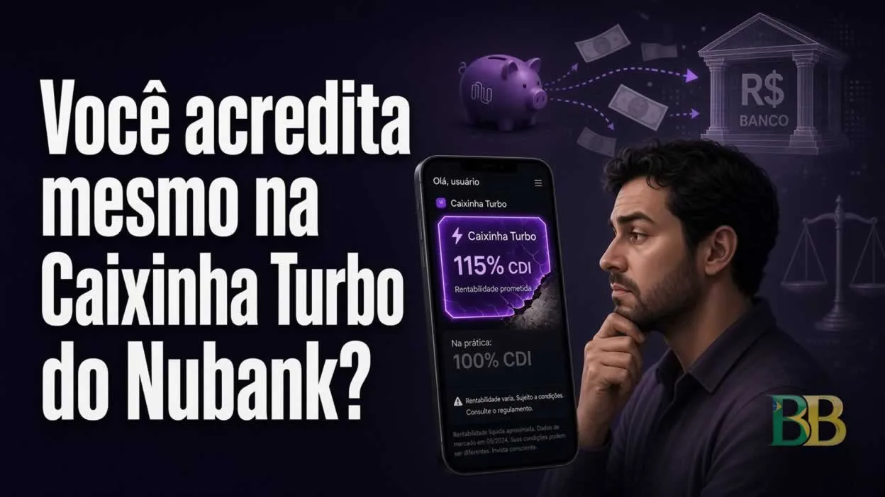 Você acredita mesmo na Caixinha Turbo do Nubank_capa
